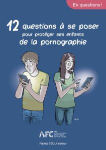 Protéger ses enfants de la pornographie