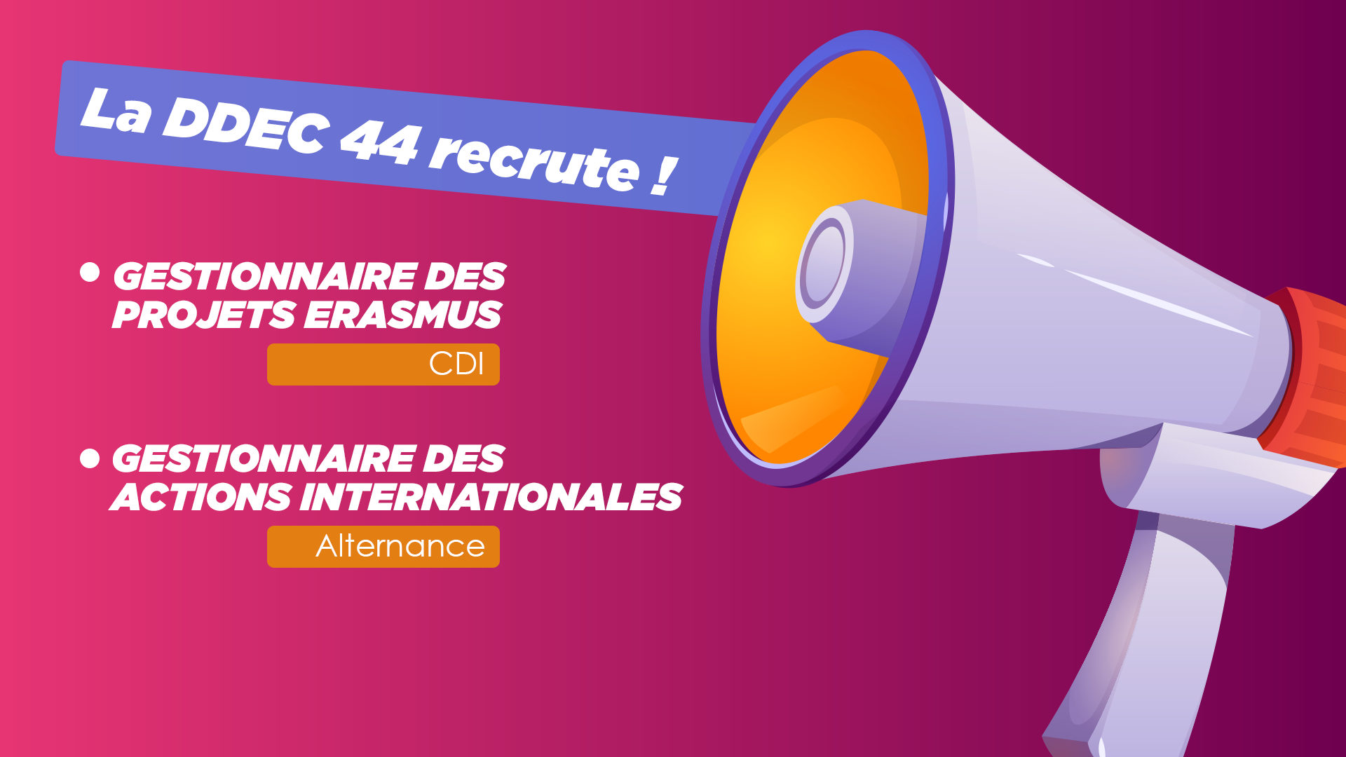 La DDEC 44 recrute !